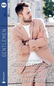 Médecin et séducteur - À la merci de Luca Fonseca