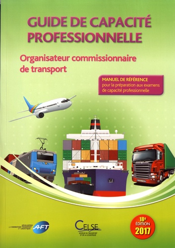  Celse - Guide de capacité - Organisateur commissionnaire de transport.