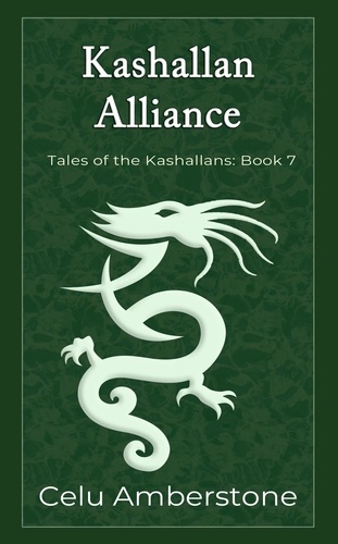  Celu Amberstone - Kashallan Alliance - Tales of the Kashallans, #7.