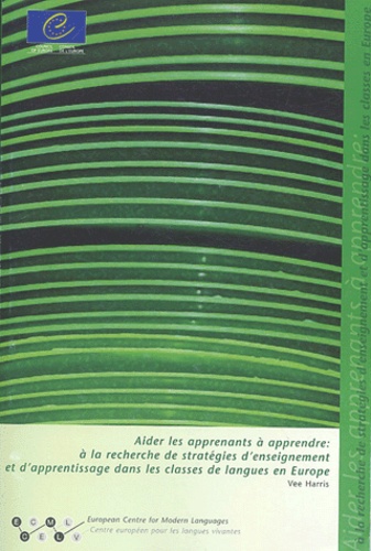  CELV - Aider les apprenants à apprendre: à la recherche de stratégies d'enseignement et d'apprentissage dans les classes de langues en Europe.