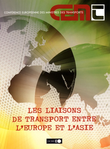  CEMT - Les liaisons de transport entre l'Europe et l'Asie.