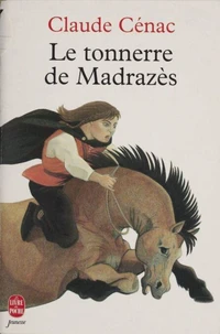 Le tonnerre de Madrazès