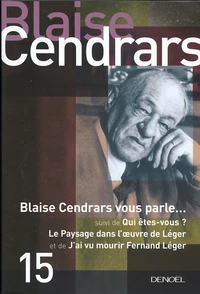 Blaise Cendars vous parle...