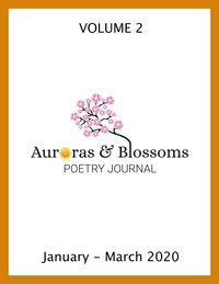  Cendrine Marrouat et  David Ellis - Auroras &amp; Blossoms Poetry Journal: Issue 2 (January - March 2020).