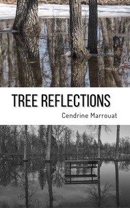  Cendrine Marrouat - Tree Reflections.