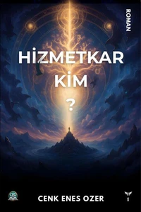 Hizmetkar Kim?