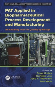PAT Applied in Biopharmaceutical Process Development and Manufacturing - An Enabling Tool for Quality-by-design.pdf