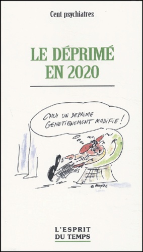  Cent psychiatres - Le Deprime En 2020.