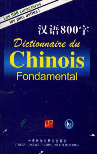  Centenaire - Dictionnaire du chinois fondamental.