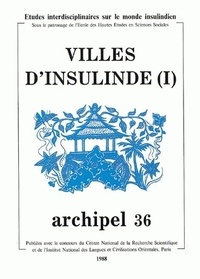  Archipel - Archipel N° 39/1988 : Villes d'Insulinde - Tome I.