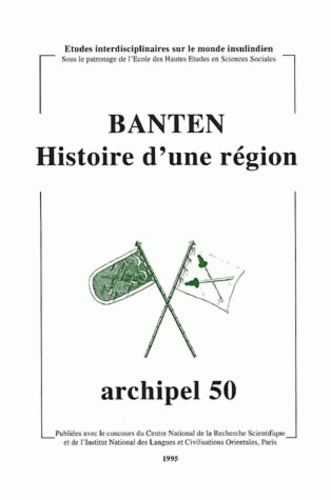  Archipel - Archipel N° 50/1995 : Banten - Histoire d'une région.