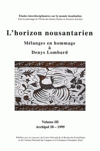  Archipel - Archipel N° 58/1999 : L'horizon nousantarien.