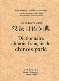 Dictionnaire Chinois-Francais Du Chinois Parle