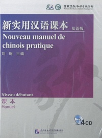  Centenaire - Nouveau manuel de chinois pratique Niveau débutant. 4 CD audio