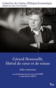 Gérard Bramoullé,  libéral de cœur et de raison