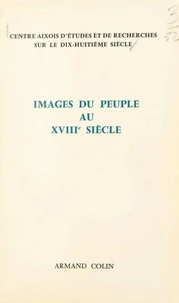 Images du peuple au dix-huitième siècle