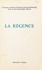 La Régence. Actes du Colloque d'Aix-en-Provence, 24-25-26 février 1968