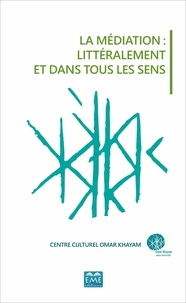 La médiation : littéralement et dans tous les sens