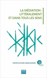 La médiation : littéralement et dans tous les sens