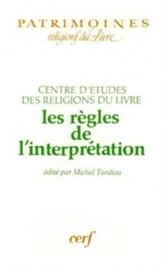  Centre d'étude des religions - Les Règles de l'interprétation.