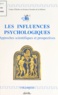 Centre d'études en sciences so - Les influences psychologiques : approches scientifiques et prospectives.