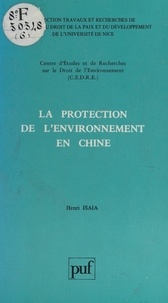  Centre d'études et de recherch et Henri Isaïa - La protection de l'environnement en Chine.