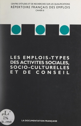 Les emplois-types des activités sociales, socio-culturelles et de conseil