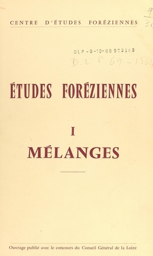 Études foréziennes (1). Mélanges