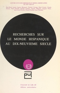  Centre d'études ibériques et i et Jean-René Aymes - Recherches sur le monde hispanique au XIXe siècle.