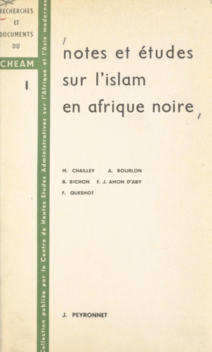 Notes et études sur l'Islam en Afrique noire