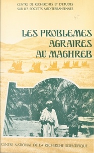  Centre de recherches et d'étud et Étienne Bruno - Les problèmes agraires au Maghreb.