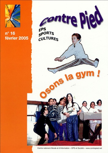 Jacques Rouyer - Contre Pied N° 16, Février 2005 : Osons la gym !.
