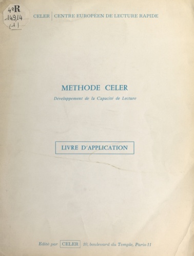 Méthode CELER. Développement de la capacité de lecture. Livre d'application