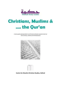 Muslims, Christians and the Qur’an
