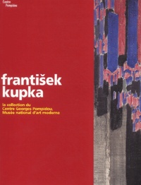  Centre Georges Pompidou - Frantisek Kupka - La collection du Centre Georges Pompidou, Musée national d'art moderne.