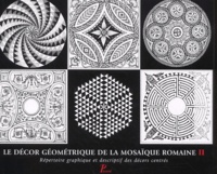  Centre Henri Stern De Recherch - Le Decor Geometrique De La Mosaique Romaine. Tome 2, Repertoire Graphique Et Descriptif Des Decors Centres.