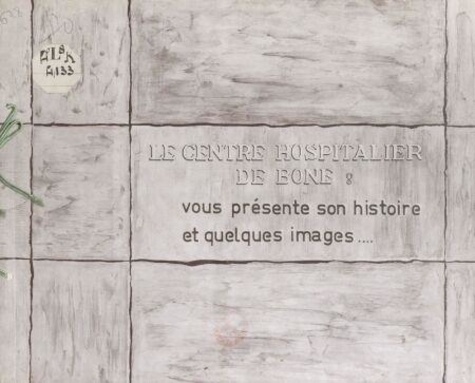 Le centre hospitalier de Bône vous présente son... de Centre ...