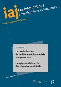  Centre interdépartemental de g - IAJ : La revalorisation de la filière médico-sociale au 1er janvier 2022 - Février 2022.