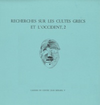  Centre Jean Bérard - Recherches sur les cultes grecs et l’Occident, 2.