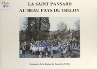  Centre lillois d'études et de et V. Herlin - La Saint Pansard au beau pays de Trélon.
