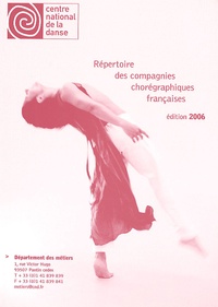  Centre national de la danse - Répertoire des compagnies chorégraphiques françaises.