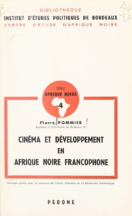  Centre national de la recherch et Pierre Pommier - Cinéma et développement en Afrique noire francophone.