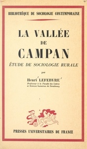  Centre national de la recherch et Henri Lefebvre - La vallée de Campan - Étude de sociologie rurale.