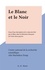 Le Blanc et le Noir. Essai d'une description de la vision du Noir par le Blanc dans la littérature française de l'entre-deux-guerres