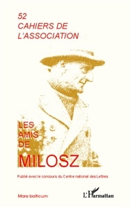  Centre National des Lettres - Les amis de Milosz.