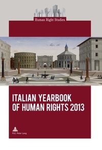 Centre on Interdepartmental - Italian Yearbook of Human Rights 2013.