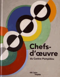 Chefs-d'oeuvre du Centre Pompidou