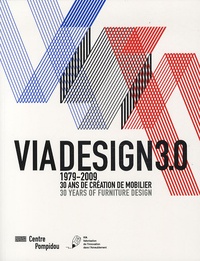  Centre Pompidou - Via Design 3.0 1979-2009 - 30 ans de création de mobilier.