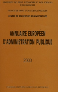  Centre recherches administrati - Annuaire européen d'administration publique 2000 - Tome 23.