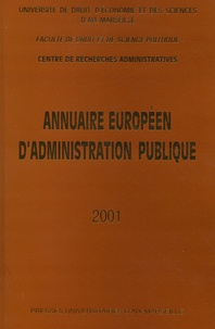 Centre recherches administrati - Annuaire européen d'administration publique 2001 - Tome 24.